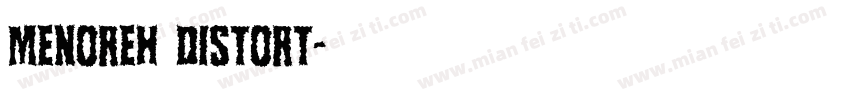 menoreh distort字体转换